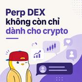 An advertisement with a cartoon penguin wearing a red cap featuring the text "Perp DEX không còn chỉ dành cho crypto" (Perp DEX is no longer just for crypto) alongside cryptocurrency-themed graphics.