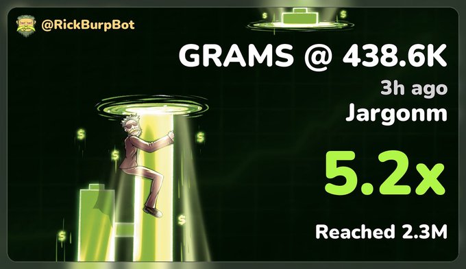 The image is a crypto trading alert from "@RickBurpBot" showing "GRAMS @ 438.6K" with a 5.2x gain and 2.3M reached, labeled "Jargonm." The accompanying post highlights the bot's successful calls, showcasing a 5x gain on $GRAMS and 3x on $INU to signal a return to active trading in the trenches.