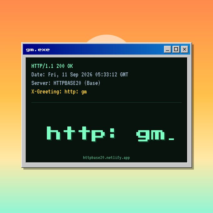 A retro-styled computer window titled "gm.exe" displays HTTP response headers including "HTTP/1.1 200 OK" and "X-Greeting: http: gm", with pixelated text "http: gm." and the URL "httpbase20.netlify.app" on an orange and green gradient background.