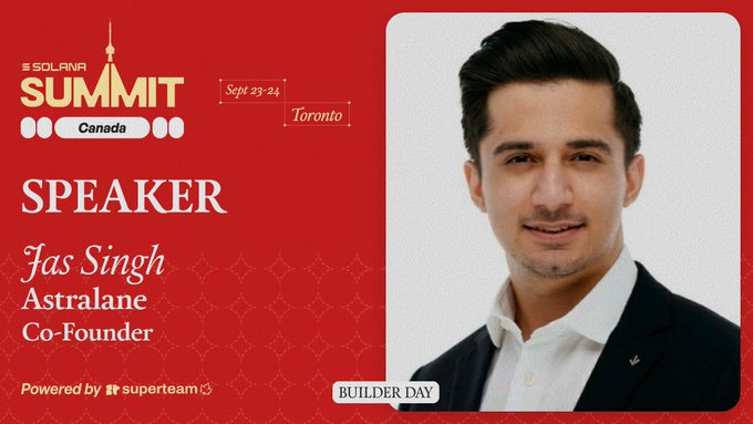 A promotional graphic for the Solana Summit Canada in Toronto (Sept 23-24), featuring speaker Jas Singh, Co-Founder of Astralane, tagged as a Builder Day event powered by Superteam.