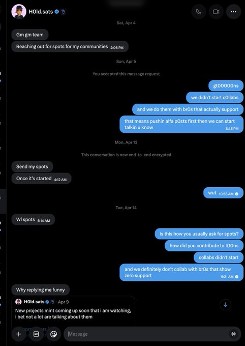 A screenshot of a Twitter DM conversation with "HOld.sats" showing initial outreach on April 5th about collaborations and "collabs," followed by a blunt April 14th message reading "Send my spots / Once it's started" — directly illustrating the post's complaint about projects abruptly demanding promotional "spots" after barely contributing to the conversation or community.