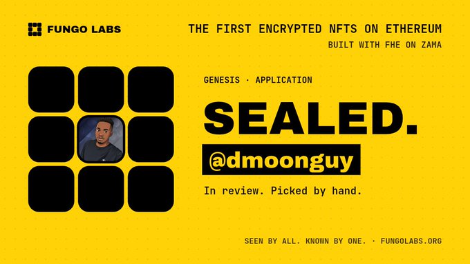 A yellow Fungo Labs promotional graphic for "The First Encrypted NFTs on Ethereum," featuring a grid with a character illustration and the text "SEALED @dmoonguy."