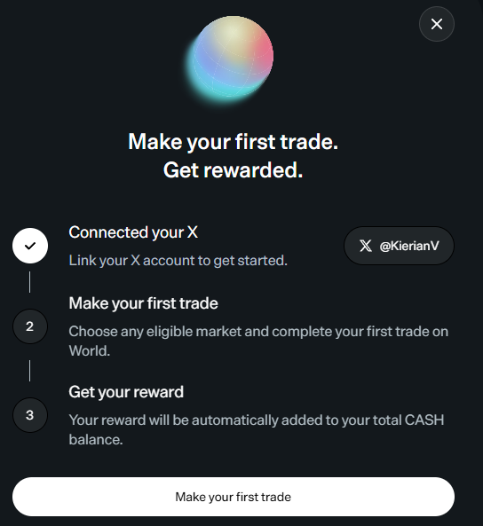 A promotional popup from World.xyz advertising a "Make your first trade, Get rewarded" campaign, showing a 3-step process starting with connecting your X account (linked as @KieranV), with a call-to-action button to "Make your first trade." The image illustrates the initial setup stage of the World airdrop claim process described in the accompanying post.