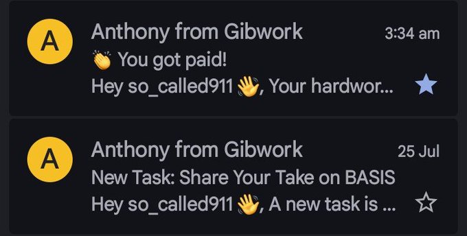 Email notifications from "Anthony from Gibwork" showing a "You got paid!" message at 3:34 am and a "New Task: Share Your Take on BASIS" from 25 Jul, both addressed to "so_called911".