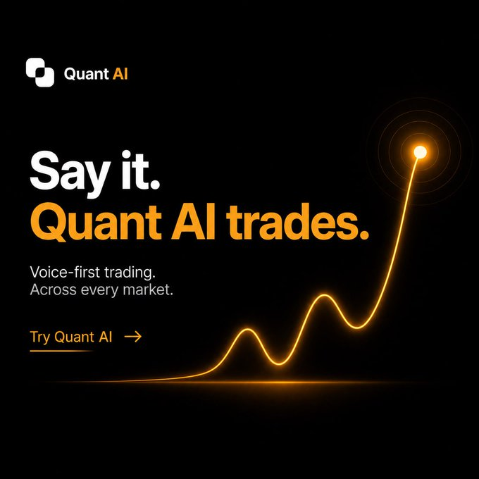 A black promotional graphic for 'Quant AI' featuring the tagline 'Say it. Quant AI trades.' and the subtext 'Voice-first trading. Across every market.', alongside a glowing orange soundwave line.