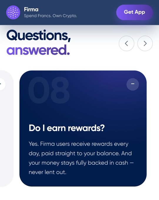 A mobile app screenshot from Firma (a crypto spending platform) displays a 'Questions, answered' FAQ section explaining 'Do I earn rewards?' with the answer that users receive daily rewards backed in cash.