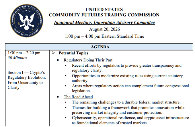 An official document from the United States Commodity Futures Trading Commission announcing the "Inaugural Meeting: Innovation Advisory Committee" on August 20, 2026, with an agenda featuring Session I — Crypto's Regulatory Evolution: From Uncertainty to Clarity, covering topics on regulators doing their part and the road ahead.