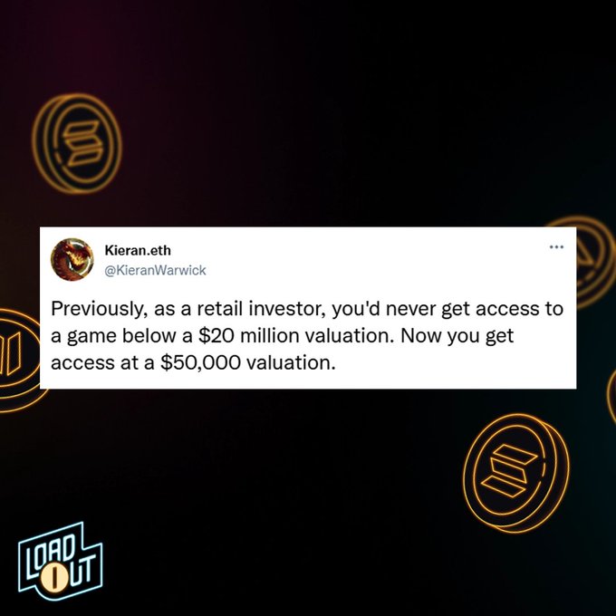 A tweet from Kieran.eth (@KieranWarwick) stating: 'Previously, as a retail investor, you'd never get access to a game below a $20 million valuation. Now you get access at a $50,000 valuation,' with a Loadout logo in the corner.