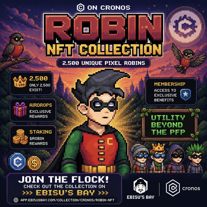 The image is a promotional graphic for the "Robin NFT Collection" on Cronos, featuring pixel art robins and a superhero-style character, highlighting 2,500 unique pixel Robins with utility features like airdrops, staking rewards ($ROBIN), and membership benefits, available on Ebisu's Bay (app.ebisusbay.com/collection/cronos/robin-nft).

This visual directly supports the post by showcasing the Robin NFT Collection's key selling points: the limited 2,500 supply, the Cronos blockchain branding, and the additional utilities beyond just a profile picture, reinforcing the message about the Cronos NFT ecosystem's growing offerings.