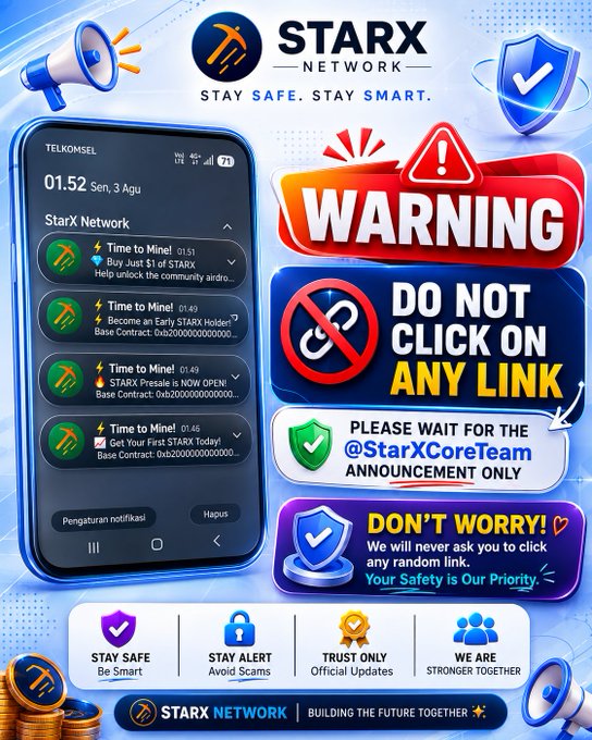 This image is a warning poster for STARX Network miners to avoid suspicious links and only trust official announcements, which directly supports the accompanying post's message. The poster features "WARNING" prominently, along with "DO NOT CLICK ON ANY LINK" and an image of a crossed-out link icon.