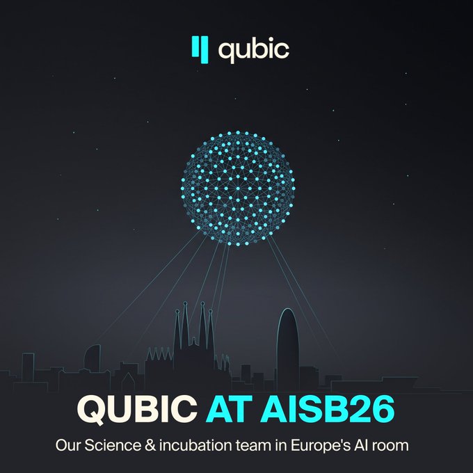 A promotional graphic featuring the Qubic logo and a glowing sphere above a city skyline with the text 'QUBIC AT AISB26 - Our Science & incubation team in Europe's AI room'.