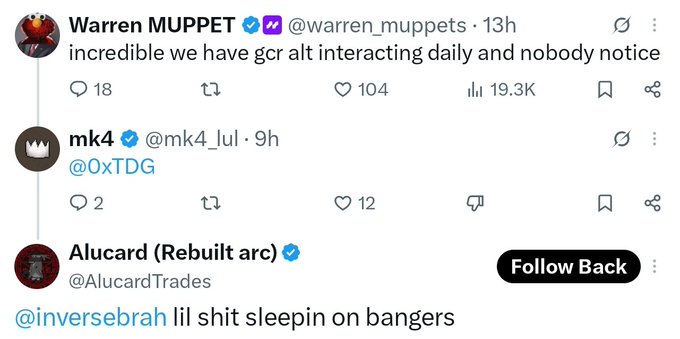 Twitter exchange where Warren MUPPET (@warren_muppets) notes 'incredible we have gcr alt interacting daily and nobody notice,' with replies from mk4 (@mk4_lul) and Alucard (Rebuilt arc) (@AlucardTrades).