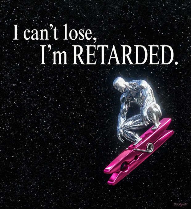 A digital artwork featuring the Silver Surfer character on a pink surfboard against a starry space background, accompanied by the text 'I can't lose, I'm RETARDED.'