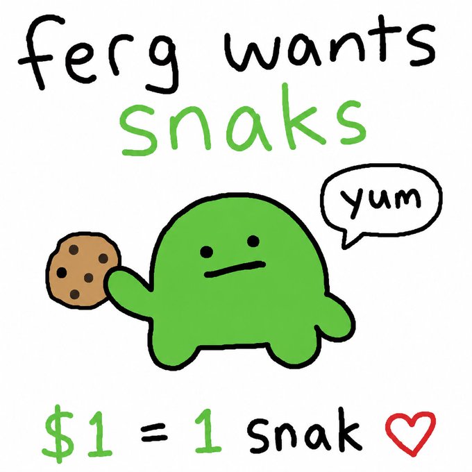 A cute cartoon illustration of a green blob character holding a cookie with a speech bubble saying 'yum', with the text 'Ferg wants snaks' and '$1 = 1 snak ❤️'.