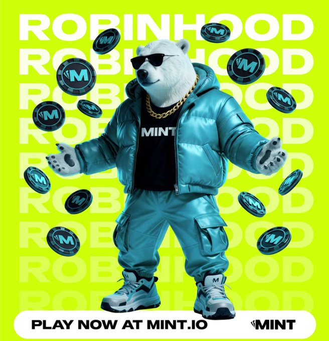 A promotional poster featuring a bear wearing sunglasses and a teal puffer jacket with 'MINT' on the shirt, surrounded by 'M' coins and the text 'ROBINHOOD', 'PLAY NOW AT MINT.IO', and the Mint logo.