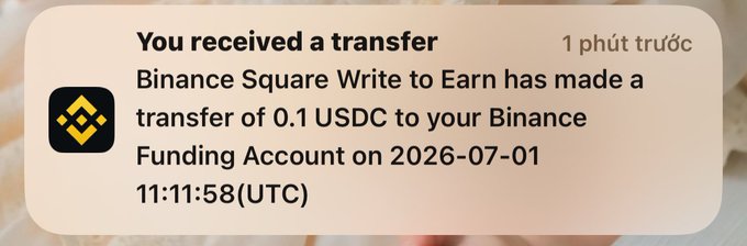 A notification from Binance stating 'You received a transfer' indicating that Binance Square Write to Earn has transferred 0.1 USDC to the user's Binance Funding Account on 2026-07-01.