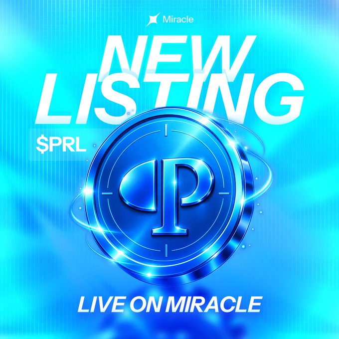 A promotional graphic with a blue gem-like coin showing 'Miracle', '$PRL', 'NEW LISTING', and 'LIVE ON MIRACLE'.