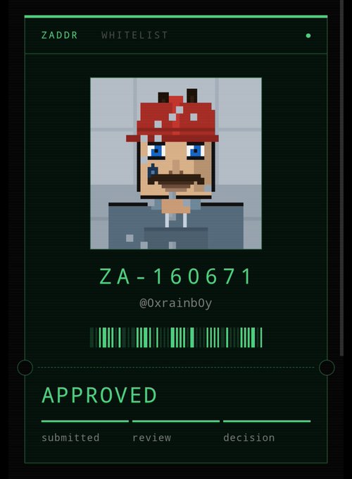 A digital Zaddr whitelist approval card showing a pixel art character with a red hat and mustache, labeled 'ZA-160671', '@0xrainb0y', and marked 'APPROVED'.