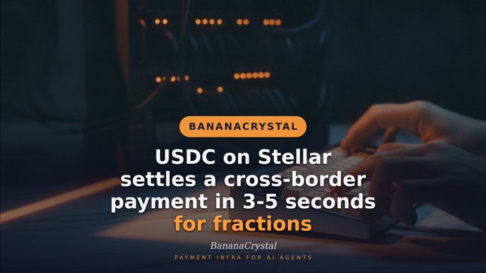 A promotional graphic for 'BANANACRYSTAL' titled 'USDC on Stellar settles a cross-border payment in 3-5 seconds for fractions'. The text is overlaid on a dimly lit image of hands typing on a white mechanical keyboard.