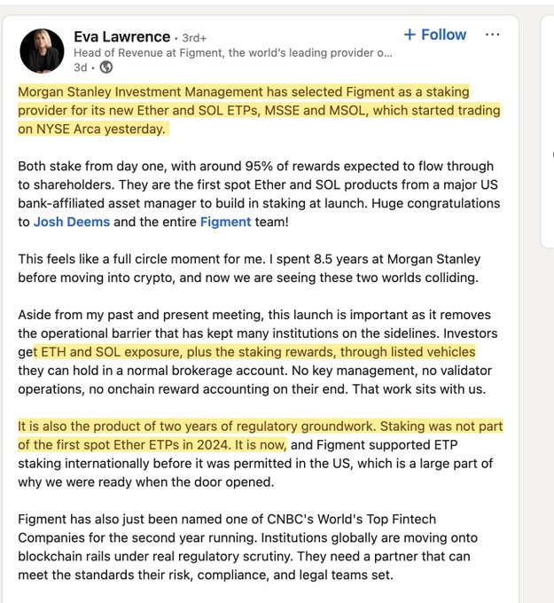 A LinkedIn post by Eva Lawrence (Head of Revenue at Figment) announcing that Morgan Stanley Investment Management selected Figment as the staking provider for its new MSSE (Ether) and MSOL (Solana) ETPs on NYSE Arca, highlighting that these are the first spot Ether and SOL products from a major US bank-affiliated asset manager to build in staking at launch, with ~95% of rewards expected to flow to shareholders. The image supports the accompanying post by detailing the partnership, the significance of institutional crypto adoption, and Figment's role in removing operational barriers for investors.