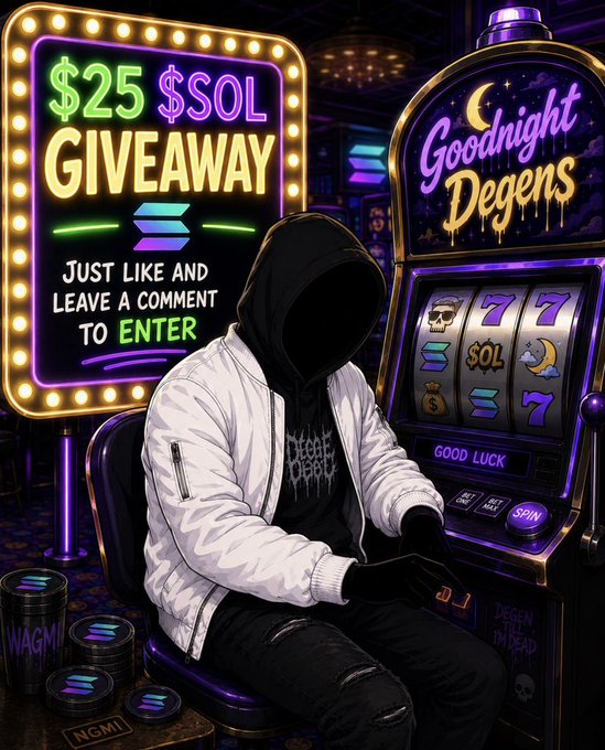 A hooded figure in a white jacket sits before a glowing slot machine branded "Goodnight Degens" in a neon-lit casino setting, alongside a marquee advertising a "$25 $SOL GIVEAWAY" with instructions to "Just Like and Leave a Comment to Enter." The image visually reinforces the post's late-night crypto giveaway announcement with its matching "Goodnight Degens" branding and slot machine motif.
