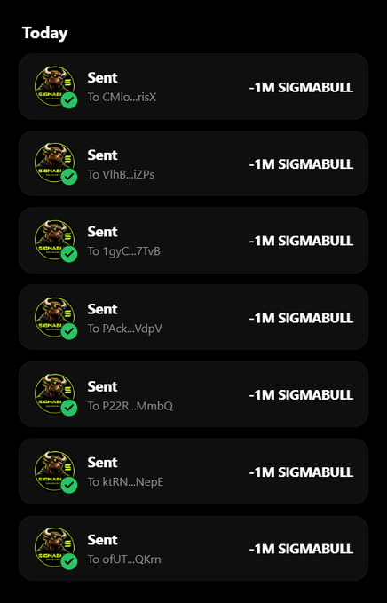 The image displays a transaction history showing multiple "Sent" entries of "-1M SIGMABULL" sent today to various truncated wallet addresses, each marked with a green checkmark. This appears to be evidence supporting the airdrop claim, showing that 1,000,000 SIGMABULL tokens have been distributed to multiple wallets as promised in the post.