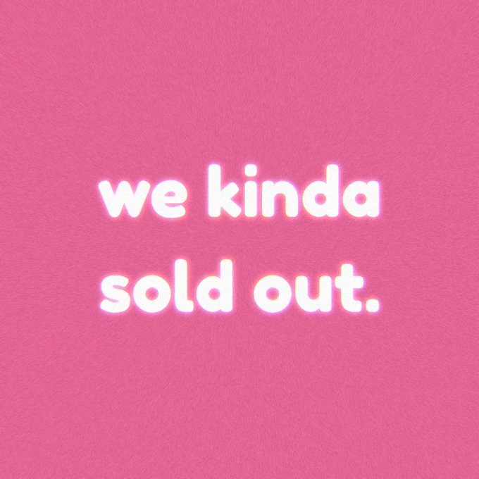 A pink textured background with the white text 'we kinda sold out.' in a rounded font.