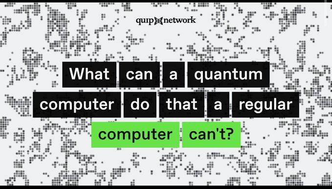 The image features a graphic with a black-and-white pixelated background displaying the bold question "What can a quantum computer do that a regular computer can't?" across fragmented black and green text blocks, with the "quip network" logo at the top. It ties to the post by presenting the central question the author reflects on, highlighting how quantum computing's unique capabilities—such as breaking current security and networking assumptions—make this seemingly simple question critically important for infrastructure.