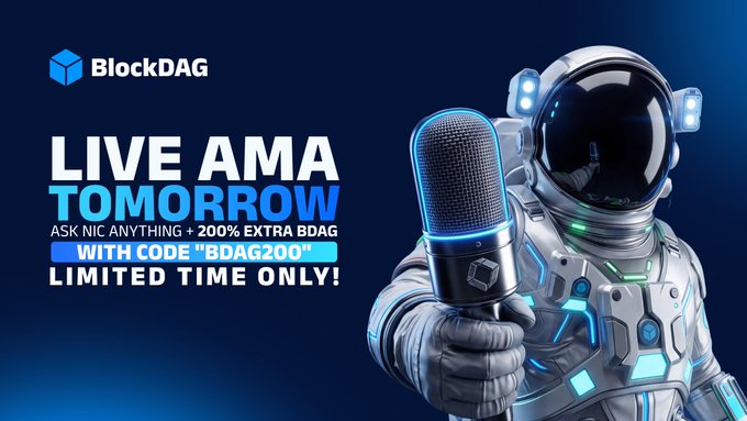A promotional image for BlockDAG announcing a live AMA session tomorrow, featuring an astronaut character holding a microphone, with text promoting a limited-time offer of 200% extra BDAG using code "BDAG200."