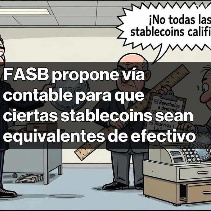 A cartoon image featuring a man with a ruler holding a checklist about stablecoin redemption requirements, overlaid with Spanish text: 'FASB propone vía contable para que ciertas stablecoins sean equivalentes de efectivo' and a speech bubble saying '¡No todas las stablecoins califi[can]'.