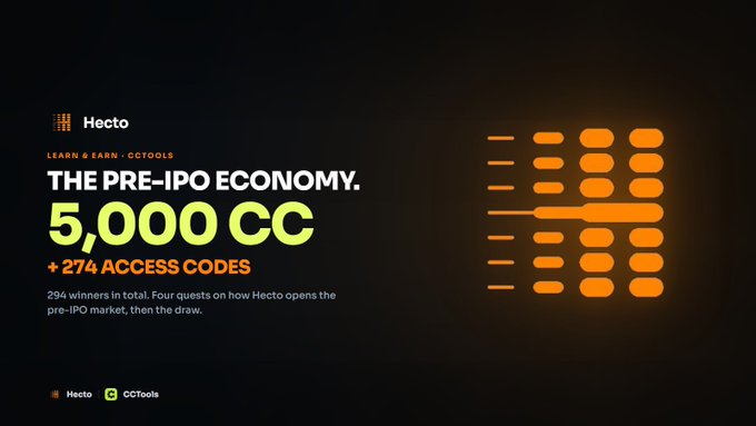 A promotional graphic for Hecto and CCTools' "Learn & Earn" campaign features bold text reading "THE PRE-IPO ECONOMY. 5,000 CC + 274 ACCESS CODES," set against a dark background with an orange dotted logo, promoting 294 winners to learn about pre-IPO markets.