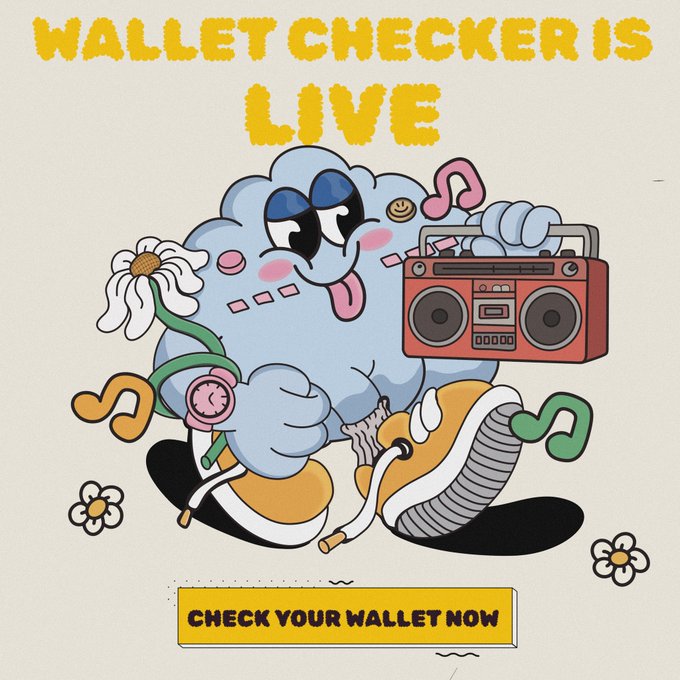 A colorful retro-styled illustration of a blue cloud-like character holding a flower and a boombox, wearing sneakers, with the text 'WALLET CHECKER IS LIVE' at the top and a yellow 'CHECK YOUR WALLET NOW' button at the bottom.