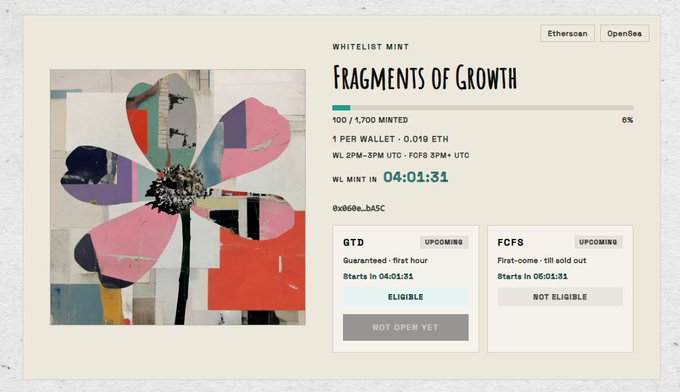 The image displays the "Fragments of Growth" NFT mint page with 100/1,700 minted at 0.019 ETH per wallet, showing GTD eligibility confirmed and FCFS as "Not Eligible" with the whitelist mint starting in 04:01:31.

The image visually supports the post by confirming the 100/1,700 supply, 0.019 ETH price, and the user's eligibility status for the upcoming GTD phase mint in just over 4 hours.