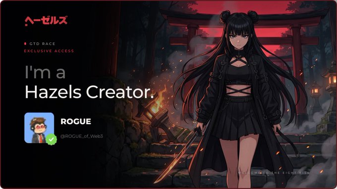 A digital graphic showing "I'm a Hazels Creator" with the handle "ROGUE" (@ROGUE_of_Web3), featuring an anime-style character with a sword against a red torii gate background.