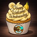 A decorative cupcake graphic with white frosting topped with banana slices and the text 'Happy Welcome Wednesday' on a chocolate backdrop.