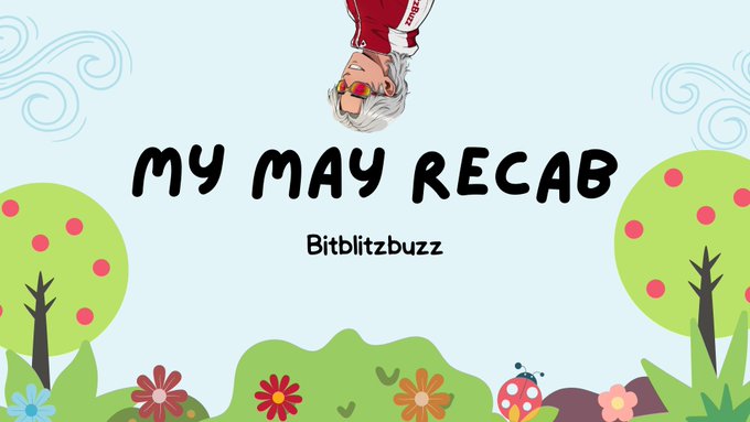The image features a cartoon illustration of a man hanging upside down from a tree, surrounded by flowers and other elements typical of a garden scene. The text "My May Recap" is written above the man's head, while "Bittizzbuzz" appears below him. The overall layout suggests that this post might be related to an event or promotion involving gardening or plants, possibly with a focus on the month of June.