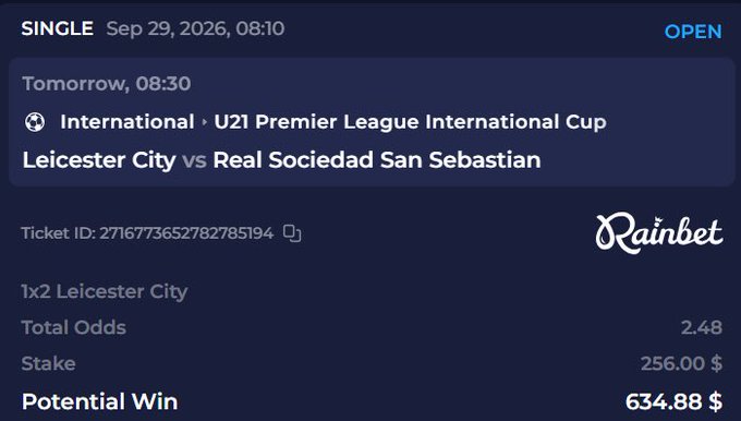 A Rainbet betting slip for a single $256 wager on Leicester City to win against Real Sociedad San Sebastian in the U21 Premier League International Cup (Sept 29, 2026, 08:30), offering 2.48 odds and a potential payout of $634.88. The slip relates to the post by promoting Leicester City betting on the Rainbet platform.