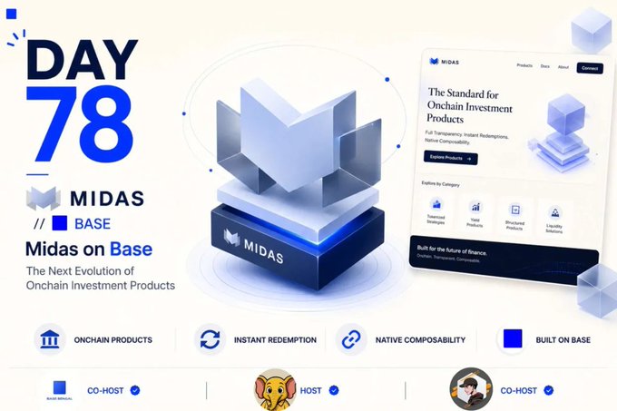 A promotional graphic for Day 78 of a Base ecosystem exploration series, featuring "MIDAS on Base" with the tagline "The Next Evolution of Onchain Investment Products," showcasing MIDAS as the standard for onchain investment products with full transparency, instant redemptions, and native composability, highlighting four key features (Onchain Products, Instant Redemption, Native Composability, Built on Base) and crediting the Base Official as co-host with the host and another co-host.