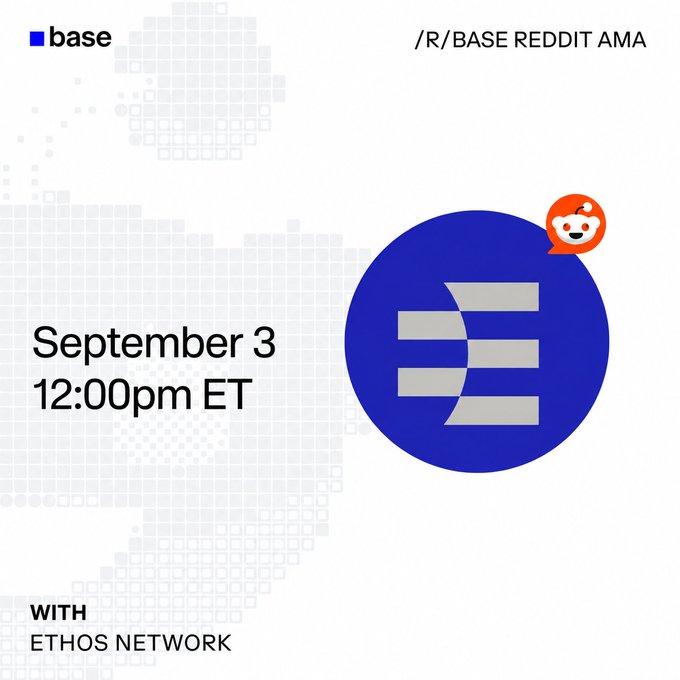 A promotional graphic for a "/R/BASE REDDIT AMA" on September 3 at 12:00pm ET with Ethos Network, featuring the Base logo and a Reddit icon.