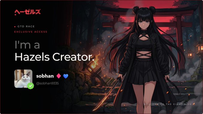 Promotional graphic with Japanese text 'ヘーゼルス' (Hazels) reading 'I'm a Hazels Creator' featuring anime character and user 'sobhan @sobhan9335' with GTD RACE exclusive access.