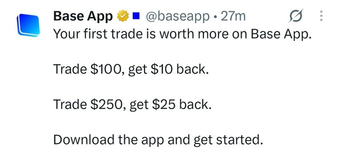 A tweet from Base App (@baseapp) offering cashback: 'Trade $100, get $10 back' and 'Trade $250, get $25 back'.