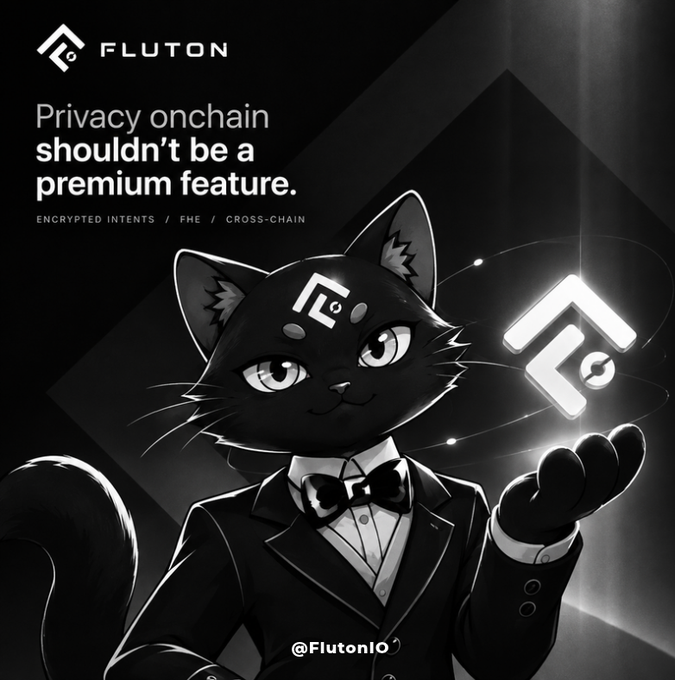 A promotional graphic for Fluton featuring an anthropomorphic black cat in a tuxedo holding a glowing logo, with the tagline 'Privacy onchain shouldn't be a premium feature' and tags 'ENCRYPTED INTENTS / FHE / CROSS-CHAIN', plus the handle @FlutonIO.