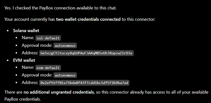 A chat response confirming PayBox connection details, listing two wallet credentials: a Solana wallet (sol-default) with address Ge5xzgCYitucxy8qGUPAuF3A4qMB5vUhJ8opzwZ1rD3x and an EVM wallet (evm-default) with address 0x2ef91ff01a75bda0f43f7cdd1bc1df5f2b9ba7ad, both set to autonomous approval mode.