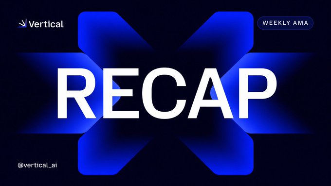 The image is a bold graphic with a dark blue background featuring a large stylized "X" and the word "RECAP" in white capital letters across the center. It includes the "Vertical" logo in the top left, "WEEKLY AMA" label in the top right, and "@vertical_ai" handle in the bottom left, serving as a title card for Vertical AI's weekly AMA session recap covering Mark's invitation to Coinbase's headquarters to discuss agentic AI and blockchain.