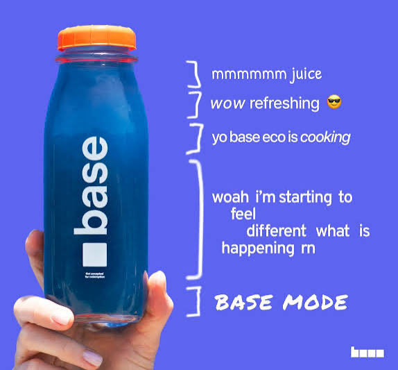 A hand holds a blue bottle of 'base' hydration drink against a blue background, accompanied by meme-style text labels including 'mmmmm juice', 'wow refreshing', 'yo base eco is cooking', and 'BASE MODE'.