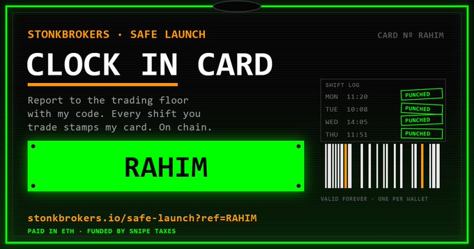A digital graphic styled like an ID card labeled 'CLOCK IN CARD' for STONKBROKERS · SAFE LAUNCH, featuring the name 'RAHIM' in a green box, a shift log showing 'PUNCHED' statuses for Mon-Thu, a barcode, and the URL 'stonkbrokers.io/safe-launch?ref=RAHIM'.