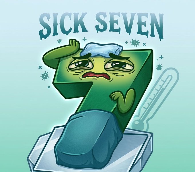 An illustration of an anthropomorphized green number 7 character looking sick, titled 'SICK SEVEN' with a thermometer and virus particles in the background.