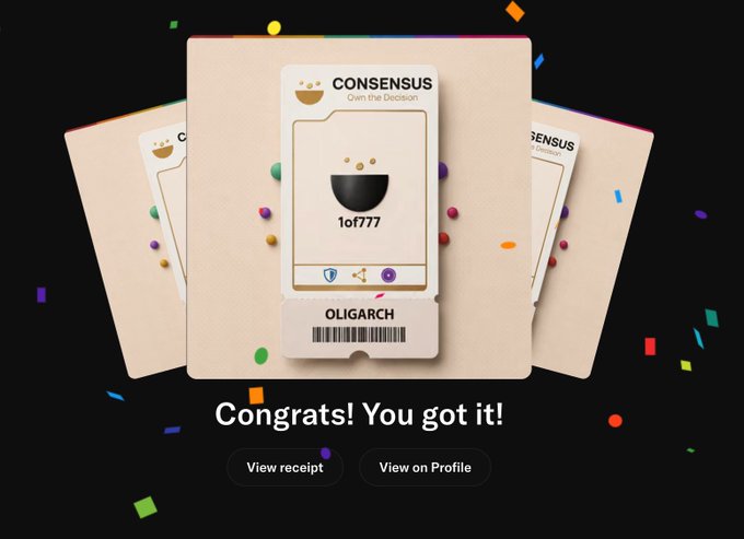 The image shows a celebratory NFT receipt from Consensus ("Own the Decision") displaying the username "1of777" with the title "OLIGARCH" on a card numbered 1 of 11, surrounded by confetti and the message "Congrats! You got it!" This visual represents the successful sweeping of all 11 NFTs from the collection, aligning with the post about 11 NFTs being swept using protocol revenue.