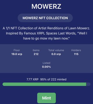 An NFT collection page titled 'MOWERZ NFT COLLECTION' on the XRP Ledger, showing 7.77 XRP floor price, 115 holders, and a green 'Mint' button.