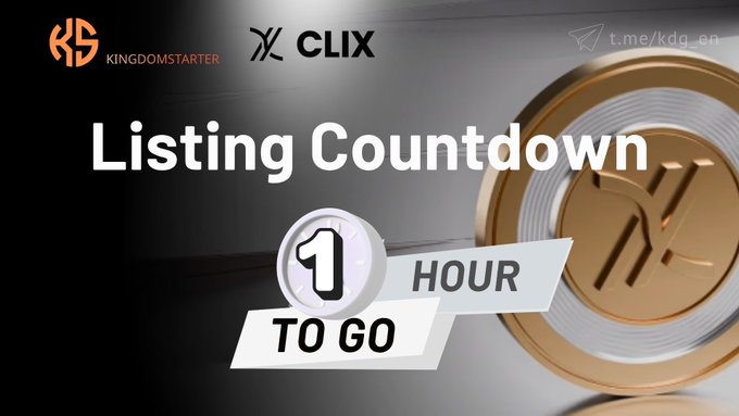 A promotional graphic for KingdomStarter and CLIX announcing a "Listing Countdown - 1 Hour To Go" featuring a gold coin with an X logo.